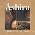 ガムラン・サルカット & ヤン・カデライト/アシラ(CD)