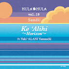 ǥHULA HULA VOL.19ҡۥ饤  ft. ƥˡͺʣãġ