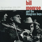 ビル・モンロー/ライヴ with ザ・ブルーグラス・ボーイズ1956-1969(CD)