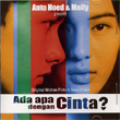 ANTO HOED & MELLY / ADA APA DENGAN CINTA?